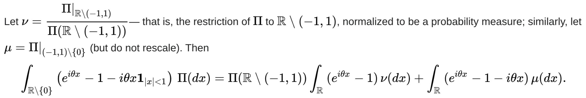 A Levy measure decomposed into a normalized tail part nu and an unnormalized central part mu, with the corresponding split of the Levy-Khintchine integral.